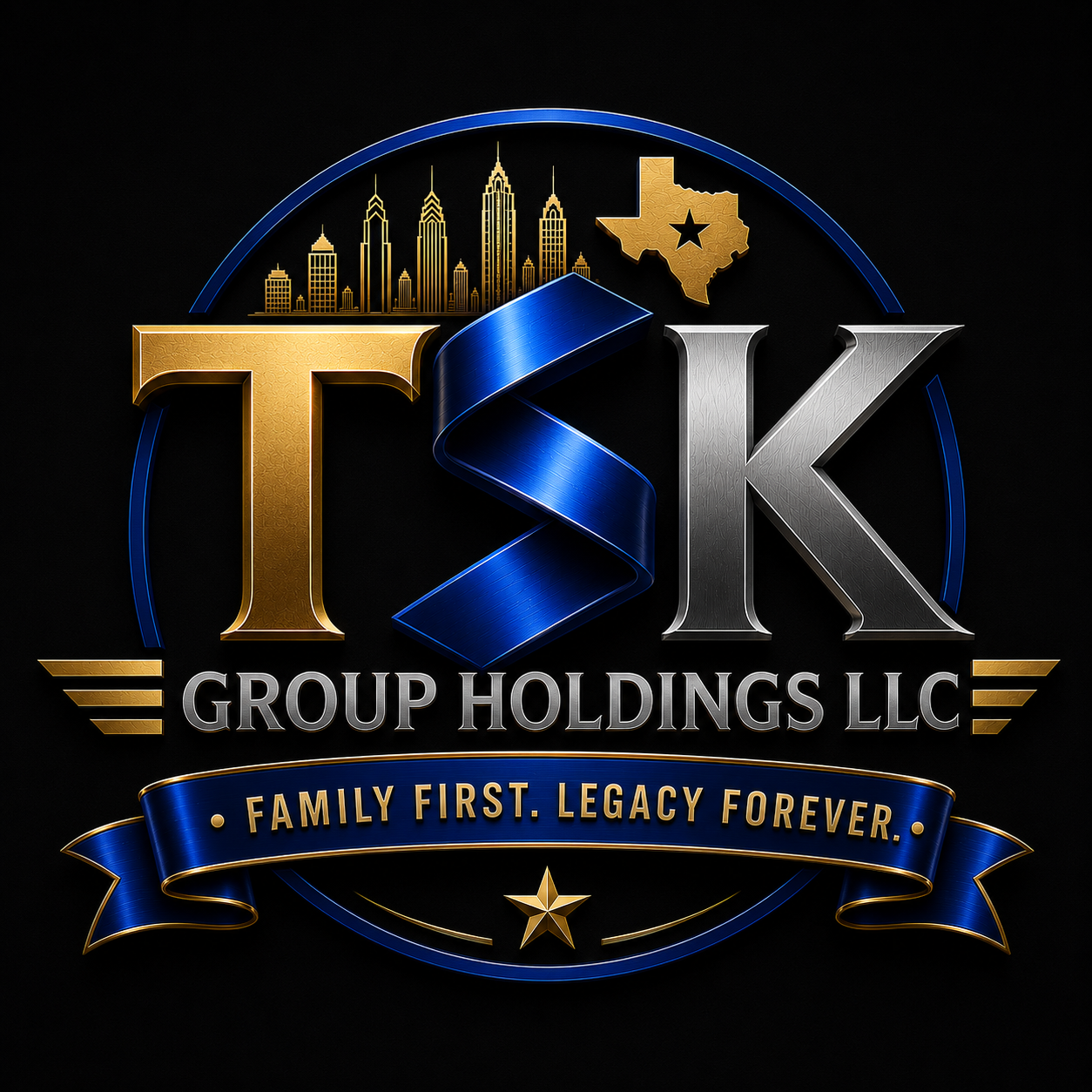 TSK Group Holding LLC — Family First. Legacy Forever.